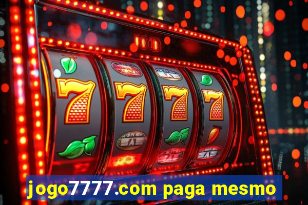 jogo7777.com paga mesmo
